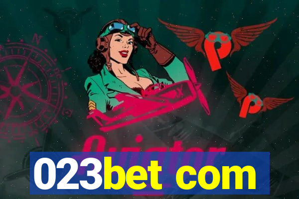 023bet com